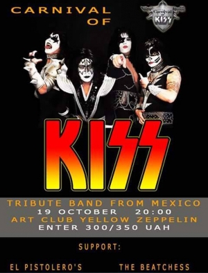 Carnival of KISS(Mexico) в Харьков 19.10.2018 - Клуб Арт-клуб Yellow Zeppelin начало в 19:00 - подробнее на сайте AFISHA UA